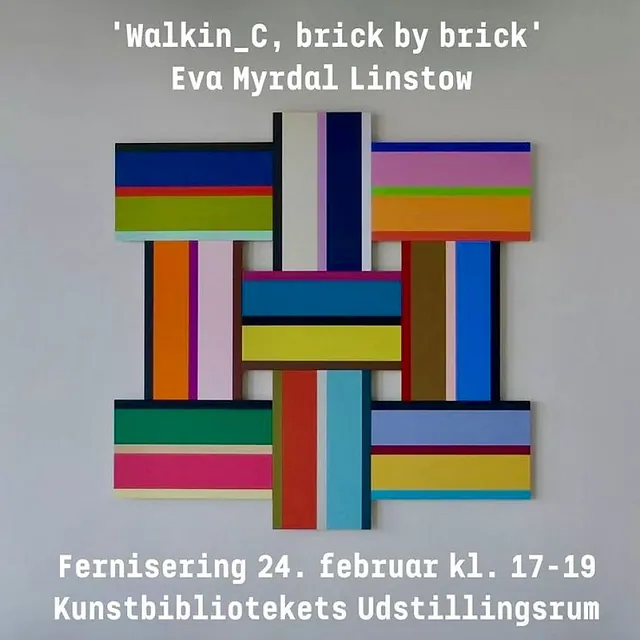 WALKIN_C, brick by brick. KUNSTBIBLIOTEKETS UDSTILLINGSRUM. KØBENHAVN, DANMARK. SOLO EXHIBITION. 2022. EVA MYRDAL LINSTOW